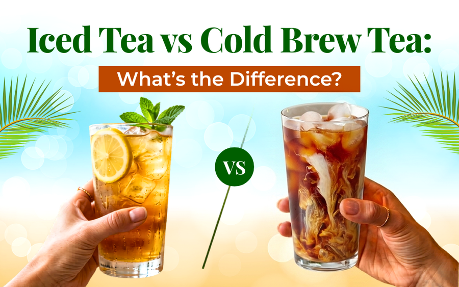 Iced Tea vs Cold Brew Tea: What’s the Difference?