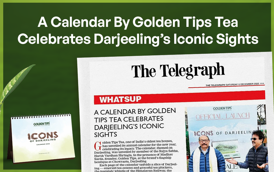 A Calendar by Golden Tips Tea Celebrates Darjeeling’s Iconic Sights