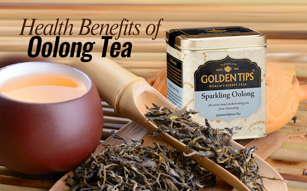Top 5 Health Benefits of Oolong Tea Golden Tips Tea (India)