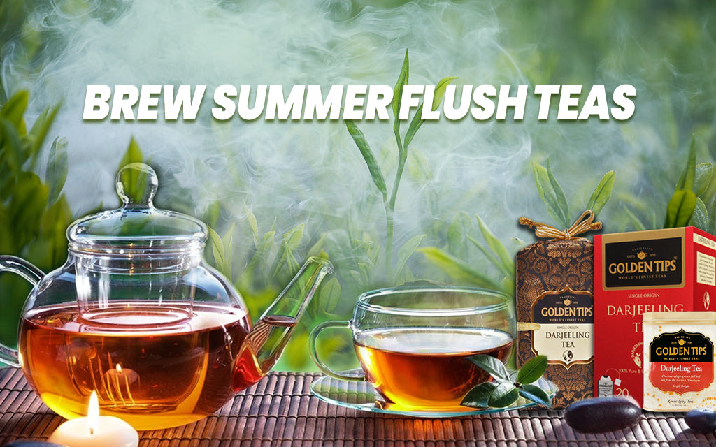 A Complete Guide to Second Flush Darjeeling Teas
