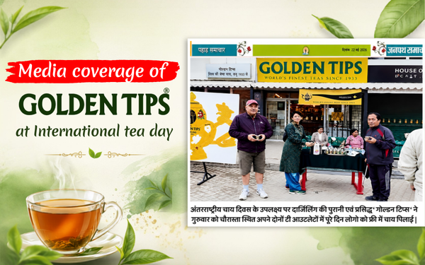 Media coverage of Golden tips at International tea day