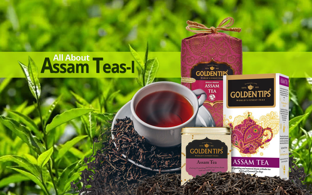Assam Tea: History, Taste, and Commonly Asked Questions – Golden Tips ...